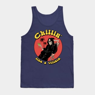 Chillin' LIke a Villain Tank Top